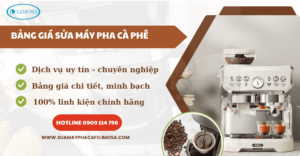 Bảng giá sửa máy pha cà phê