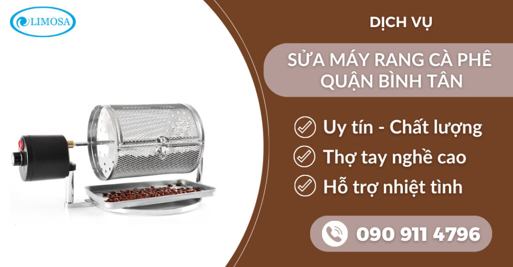 Sửa máy rang cà phê quận Bình Tân suamayphacafelimosa