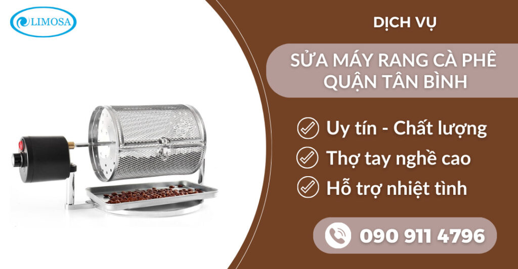 Sửa máy rang cà phê quận Tân Bình suamayphacafelimosa