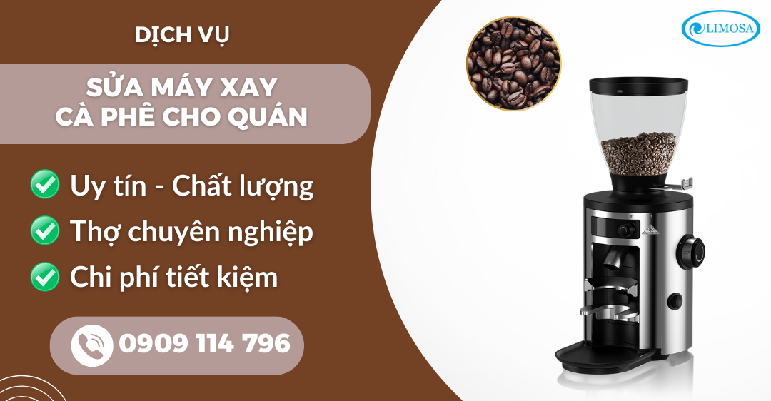 Sửa máy xay cà phê cho quán suamayphacafelimosa