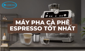 Máy pha cà phê espresso tốt nhất